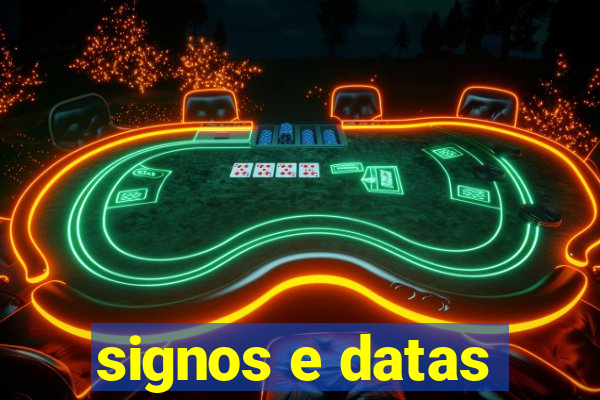 signos e datas